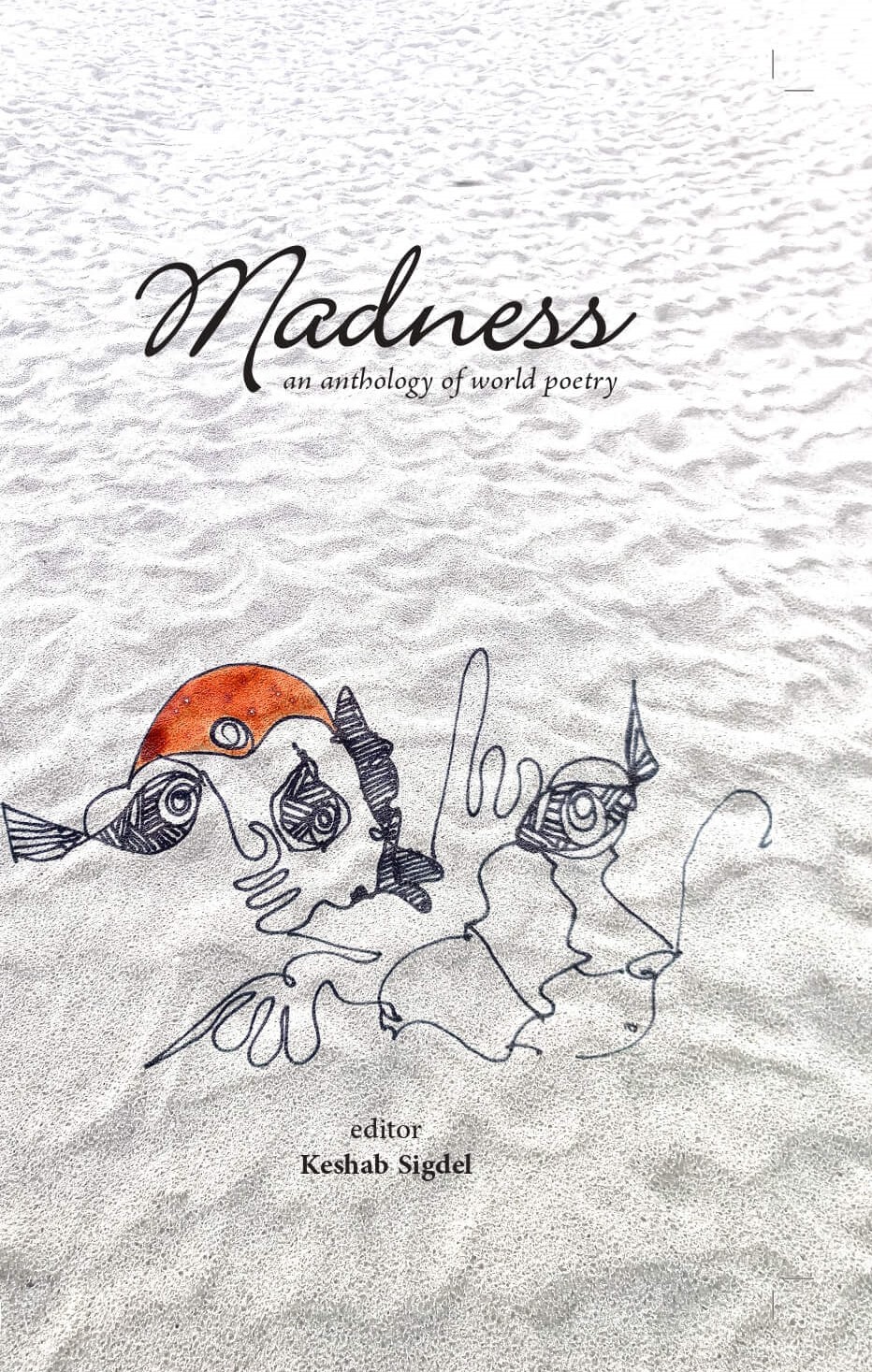Madness An Anthology of World Poetry
